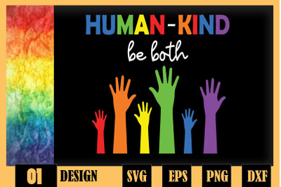 Human Kind Be Both Equality LGBT