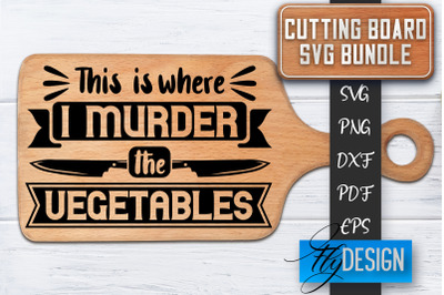 Cutting Board SVG | Kitchen Quotes SVG | Cutting Board Sayings SVG