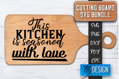 Cutting Board SVG | Kitchen Quotes SVG | Cutting Board Sayings SVG