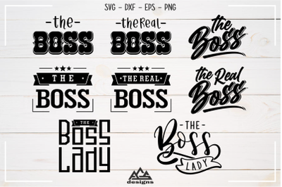 The Boss The Real Boss Lady Svg Design