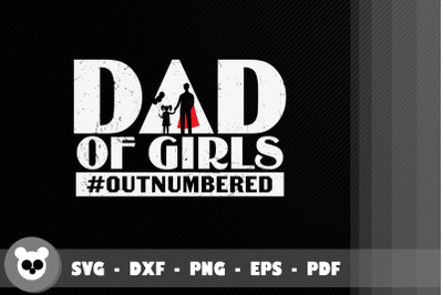 Fathers Day Dad Of Girl #Outnumbered