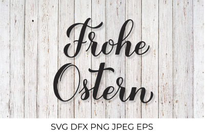 Happy Easter calligraphy lettering in German. Frohe Ostern