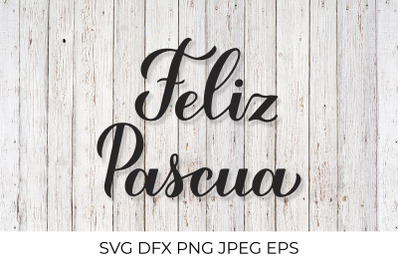 Feliz Pascua. Happy Easter calligraphy hand lettering in Spanish