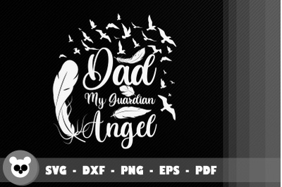 Dad Guardian Angel Memory Of Daddy