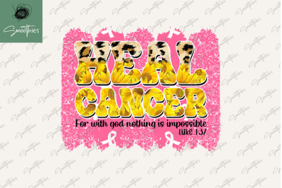 Heal Cancer For With God Breast Cancer