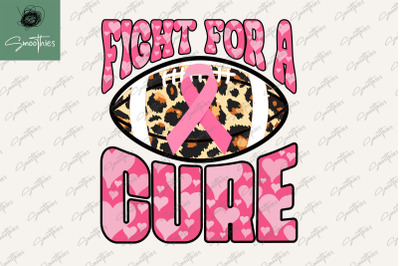 Fight For A Cure Breast Cancer Awareness