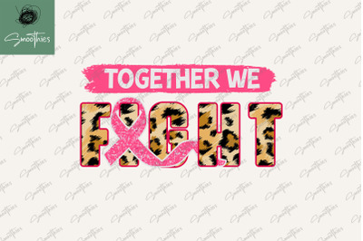 Together We Fight Breast Cancer