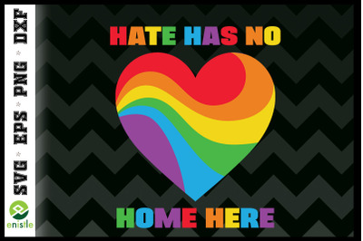 Rainbow heart Hate has no home here