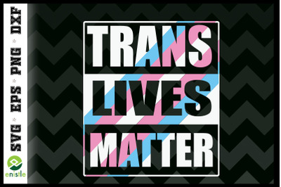 Trans Lives Matter