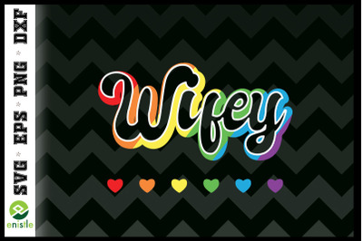 Rainbow Wifey LGBTQ Pride