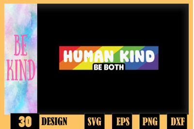 Human Kind Be Both LGBTQ Pride