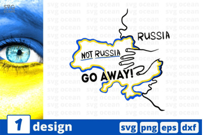 Russia Not Russia GO AWAY SVG Cut File