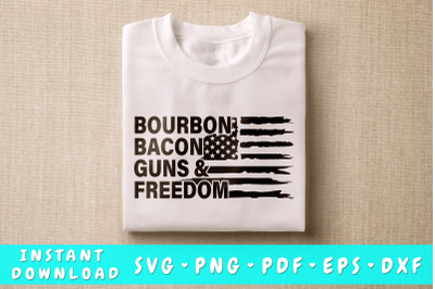 Bourbon Bacon Guns &amp;amp; Freedom SVG