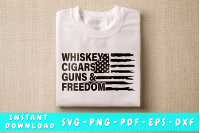 Whiskey Cigars Guns &amp;amp; Freedom SVG