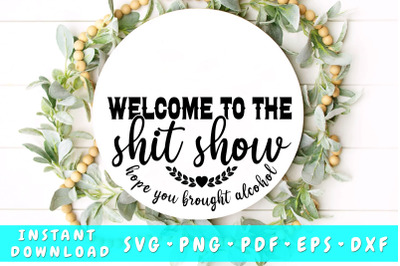 Welcome To The Shit Show SVG