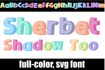 Sherbet Shadow Too SVG Font