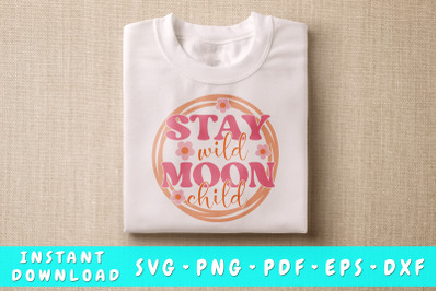 Stay Wild Moon Child SVG