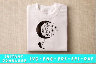 Stay Wild Moon Child SVG