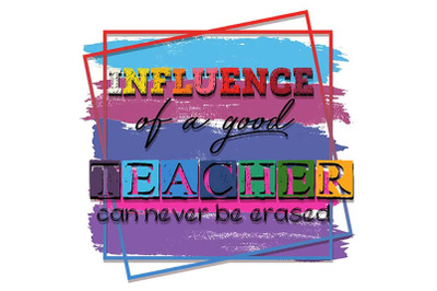 Influence Of A Good Teacher Sublimation