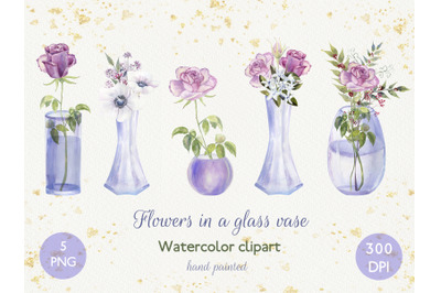 Watercolor flowers in vases, glasses, etc. Roses and Anemone