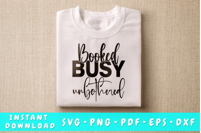 Booked busy unbothered SVG