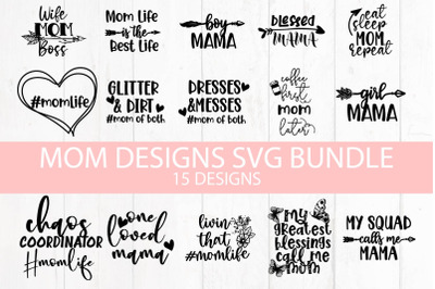 Mom Life Quotes SVG Bundle