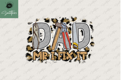 Dad Mr I Fix It Sublimation Father&#039;s Day