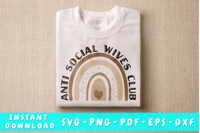 Anti Social Wives Club Rainbow SVG