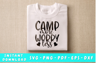 Camp More Worry Less SVG