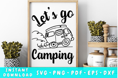 Let&#039;s Go Camping SVG