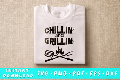 Chillin and Grilling SVG