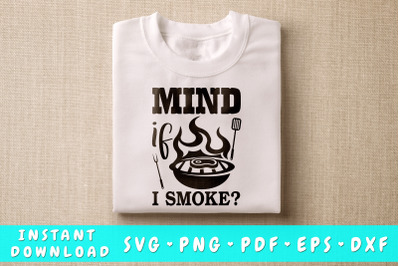 Mind If I Smoke SVG