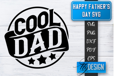 Father&#039;s Day SVG  | Daddy SVG | Best Dad Ever SVG