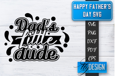 Father&#039;s Day SVG  | Daddy SVG | Best Dad Ever SVG