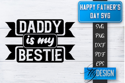 Father&#039;s Day SVG  | Daddy SVG | Best Dad Ever SVG