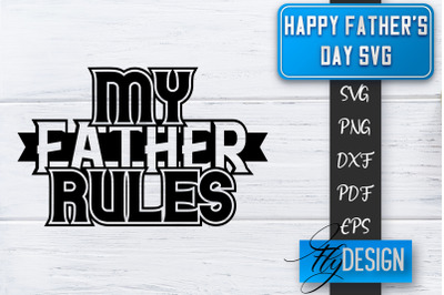 Father&#039;s Day SVG  | Daddy SVG | Best Dad Ever SVG