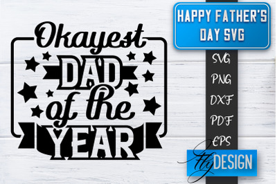 Father&#039;s Day SVG  | Daddy SVG | Best Dad Ever SVG