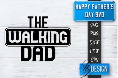 Father&#039;s Day SVG  | Daddy SVG | Best Dad Ever SVG