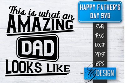 Father&#039;s Day SVG  | Daddy SVG | Best Dad Ever SVG