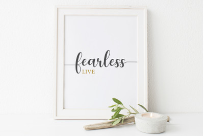 Inspirational print, Live Fearless, Home wall decor, Printable quote