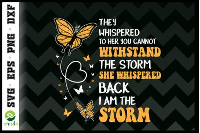 She whispered back I am the storm