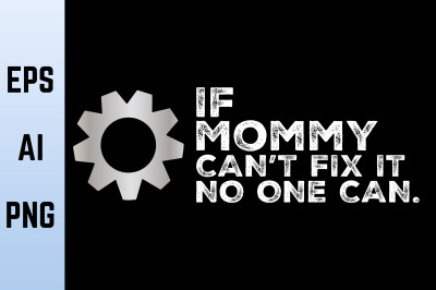 If Mommy Can&#039;t Fix it - Craft