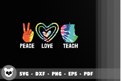 Peace Love Teach Tie Dye Cute Gift