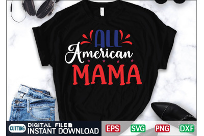 All American Mama Svg Cut File