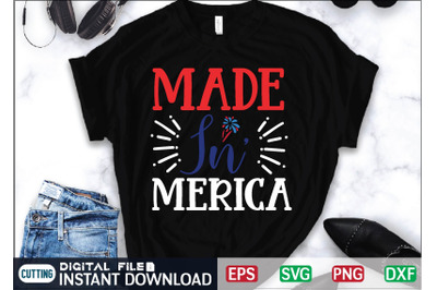 Made In &amp;&23;039;Merica Svg Cut File