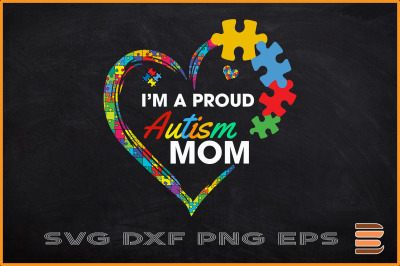 I&#039;m A Proud Autism Mom Autism Heart