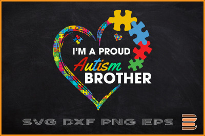 I&#039;m A Proud Autism Brother Autism Heart