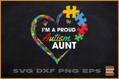 I&#039;m A Proud Autism Aunt Autism Heart