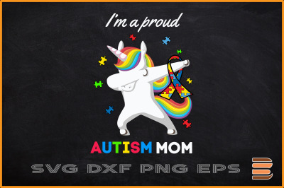 Proud Autism Mom Dabbing Unicorn