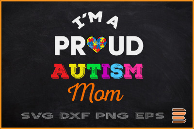 I&#039;m A Proud Autism Mom Family